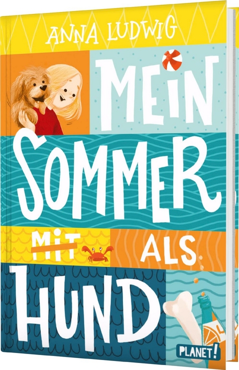 Mein Sommer als Hund - Anna Ludwig