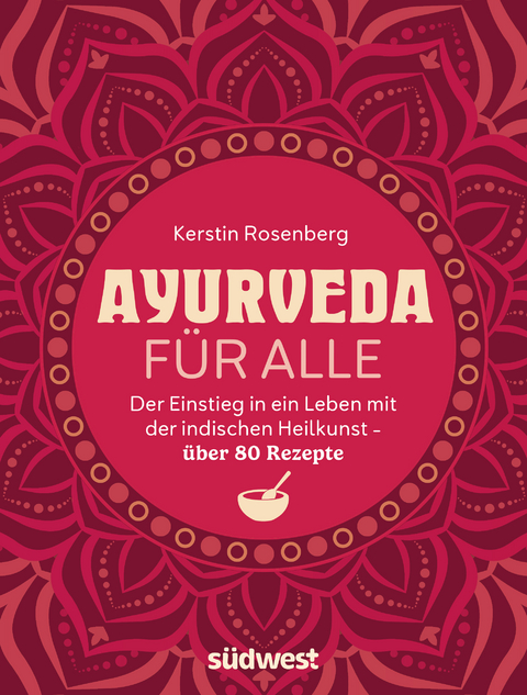 Ayurveda für alle - Kerstin Rosenberg