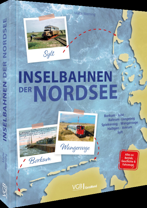 Inselbahnen der Nordsee - Malte Werning