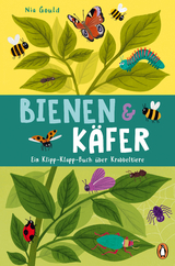 Bienen & Käfer – Ein Klipp-Klapp-Buch über Krabbeltiere - Molly Littleboy