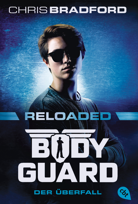 Bodyguard Reloaded – Der Überfall - Chris Bradford