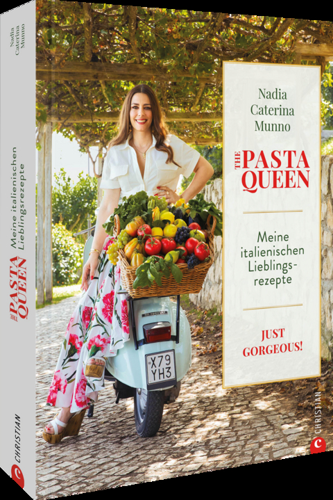 The Pasta Queen: Meine italienischen Lieblingsrezepte - Nadia Caterina Munno