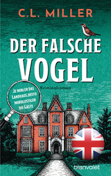 Der falsche Vogel - C.L. Miller