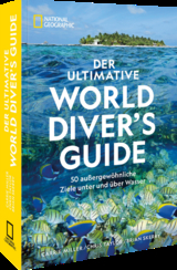 Der ultimative World Diver's Guide - Carrie Miller, Chris Taylor, Brian Skerry