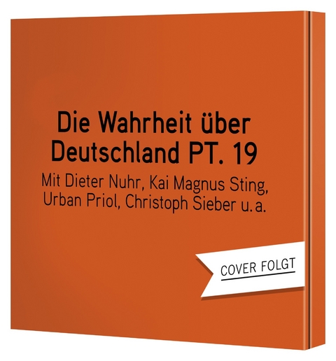 Die Wahrheit über Deutschland - Teil 19 - Dieter Nuhr, Urban Priol, Kai Magnus Sting, Christoph Sieber