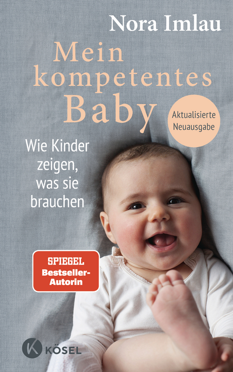 Mein kompetentes Baby - Nora Imlau