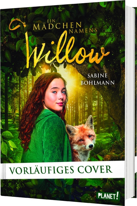 Ein Mädchen namens Willow: Das Buch zum Film - Sabine Bohlmann