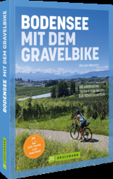 Bodensee mit dem Gravelbike - Claudia Meckert