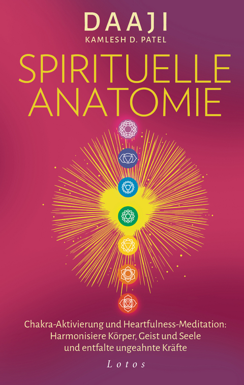 Spirituelle Anatomie - Daaji Kamlesh D. Patel