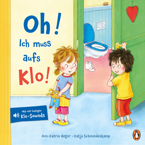 Oh! Ich muss aufs Klo! - Ann-Katrin Heger