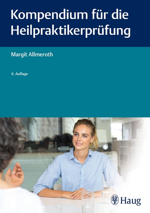 Kompendium für die Heilpraktiker-Prüfung -  Margit Allmeroth