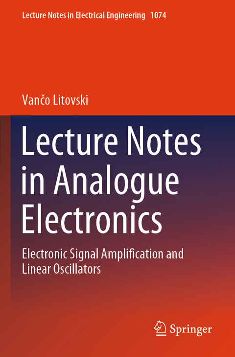 Lecture Notes in Analogue Electronics - Vančo Litovski