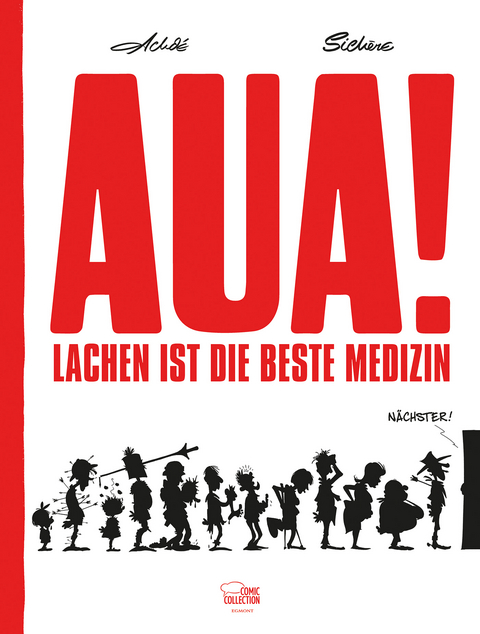 Aua! - Lachen ist die beste Medizin -  Achdé,  Sichère