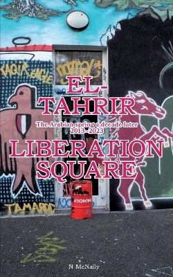 El Tahrir/Liberation square - N McNally