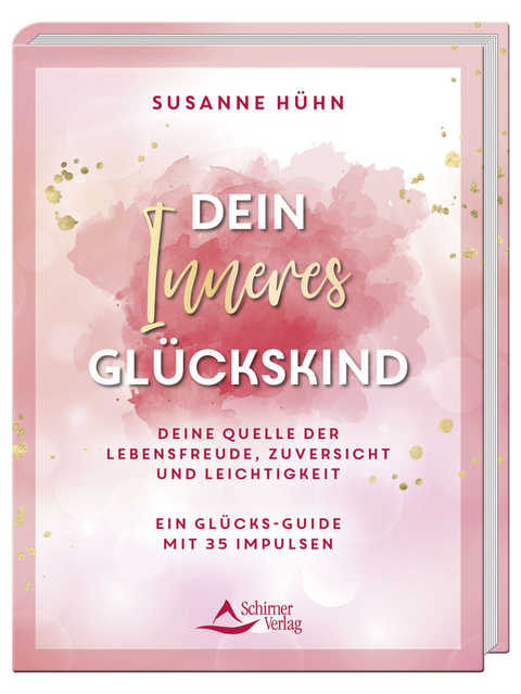 Dein Inneres Glückskind - Susanne Hühn