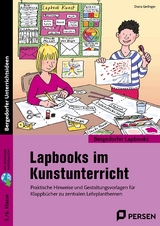 Lapbooks im Kunstunterricht - 5./6. Klasse - Diana Gerlinger