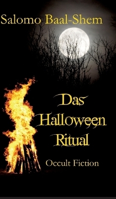 Das Halloween-Ritual - Salomo Baal-Shem