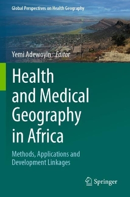 Health and Medical Geography in Africa - 