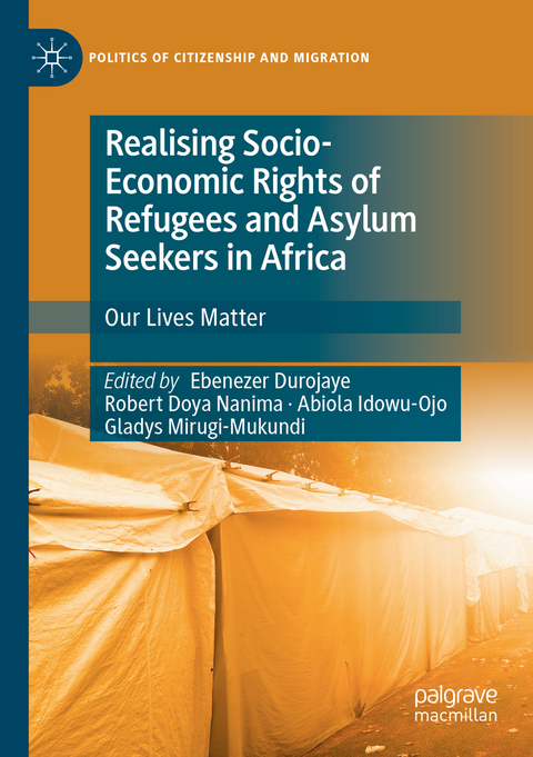 Realising Socio-Economic Rights of Refugees and Asylum Seekers in Africa - 