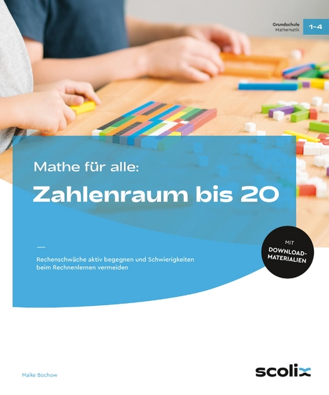 Mathe für alle: Zahlenraum bis 20 - Maike Bochow