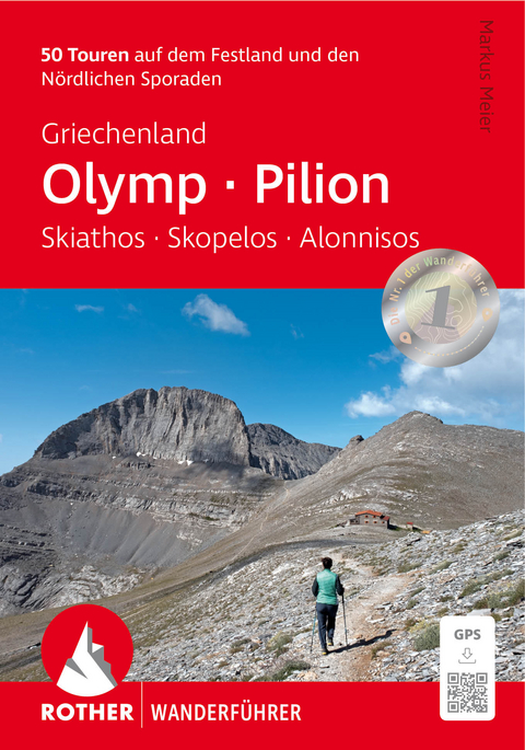 Griechenland: Olymp - Pilion. Skiathos, Skopelos, Alonnisos - Markus Meier