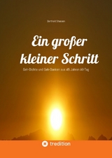 Ein großer kleiner Schritt - Gedichte, Gedanken, Essays - Berthold Stassen