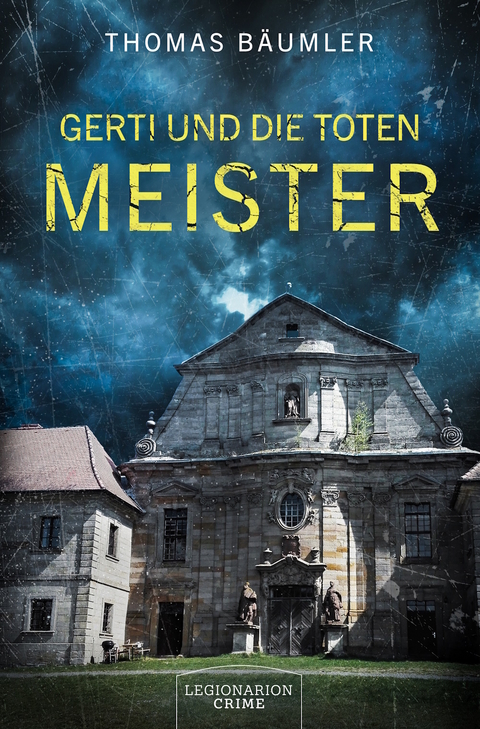 Gerti und die toten Meister - Thomas Bäumler