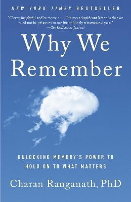 Why We Remember - Charan Ranganath