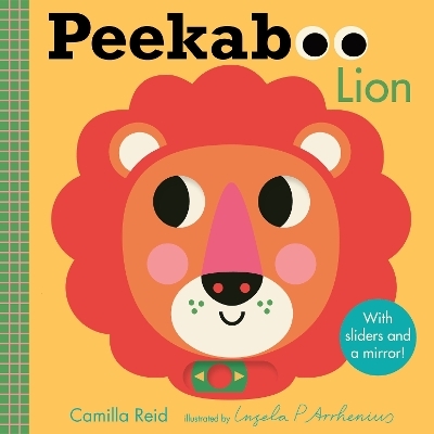 Peekaboo: Lion - Camilla Reid