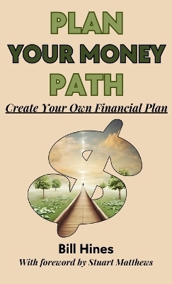 Plan Your Money Path - Bill Hines