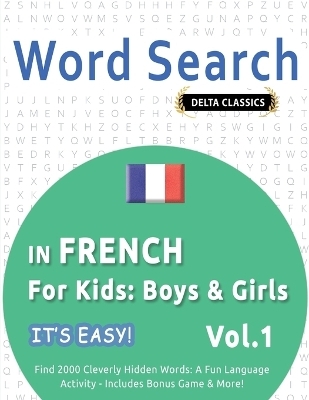 Word Search in French for Kids -  Delta Classics