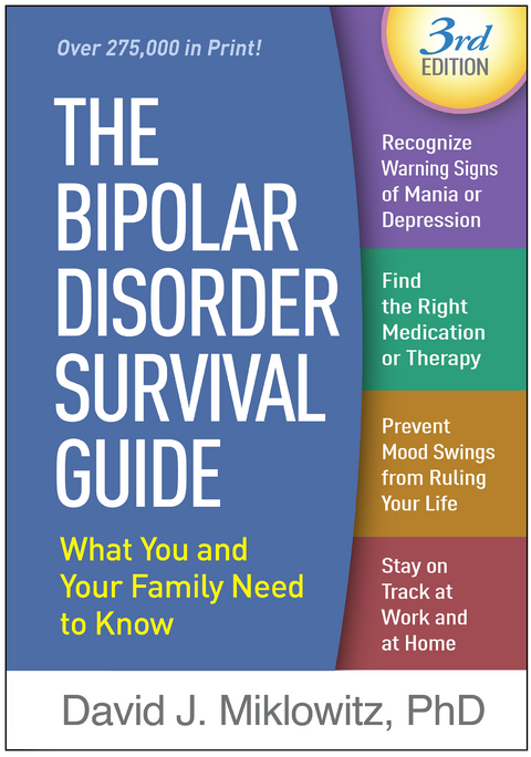Bipolar Disorder Survival Guide, Third Edition -  David J. Miklowitz