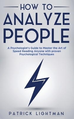 How to Analyze People - Patrick Lightman