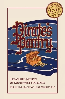 Pirate's Pantry -  Louisiana Junior League of Lake Charles