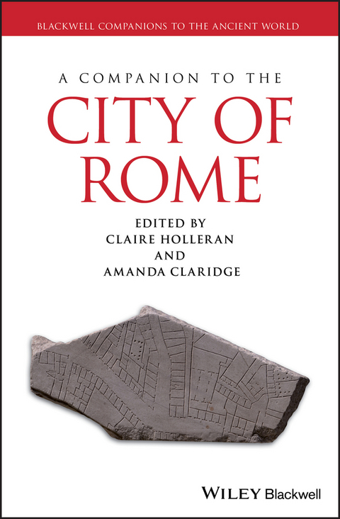 A Companion to the City of Rome - 