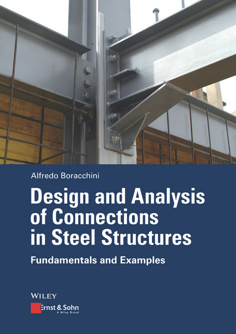 Design and Analysis of Connections in Steel Structures - Alfredo Boracchini