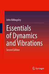 Essentials of Dynamics and Vibrations - Billingsley, John