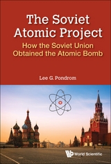 SOVIET ATOMIC PROJECT, THE - Lee G Pondrom