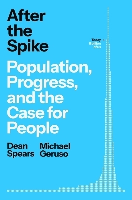 After the Spike - Dean Spears, Michael Geruso