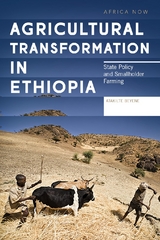 Agricultural Transformation in Ethiopia - 