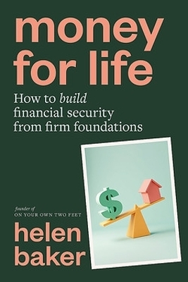 Money for Life - Helen Baker