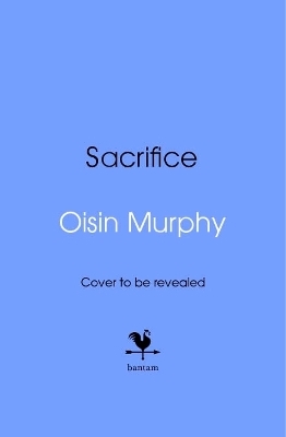 SACRIFICE - Oisin Murphy