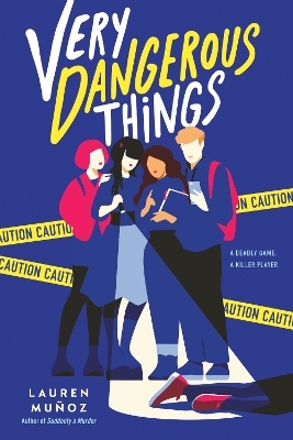 Very Dangerous Things - Lauren Muñoz