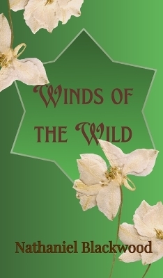 Winds of the Wild - Nathaniel Blackwood