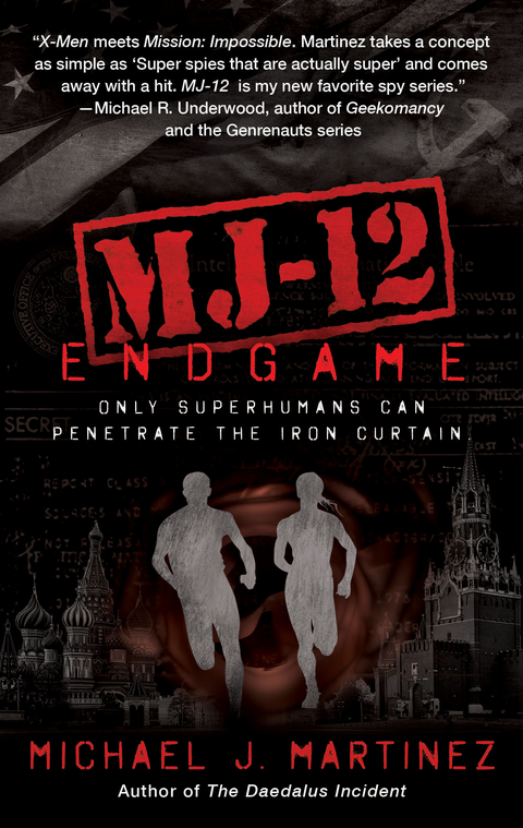 MJ-12: Endgame -  Michael J. Martinez