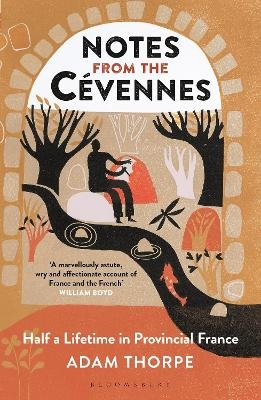 Notes from the Cévennes - Adam Thorpe