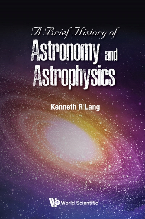 Brief History Of Astronomy And Astrophysics, A -  Lang Kenneth R Lang