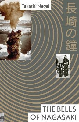 The Bells of Nagasaki - Takashi Nagai