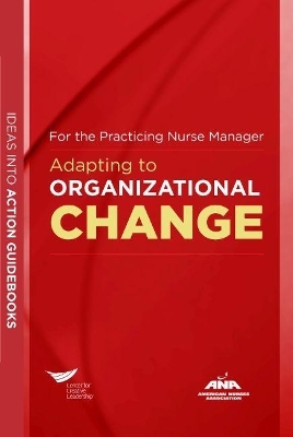 Adapting to Organizational Change - David Dinwoodie, Edward Marshall, Russ McCallian, Bertrand Serano