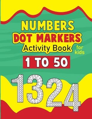 Number Dot Marker Activity Book for Toddlers - Laura Bidden